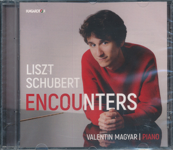 Magyar Valentin: Liszt - Schubert Encounters