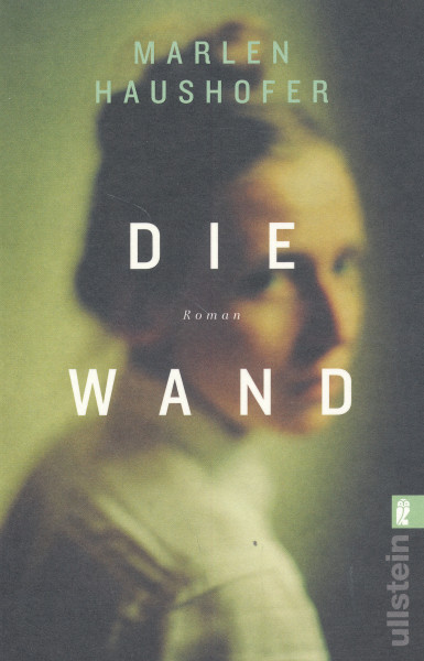 Marlen Haushofer: Die Wand