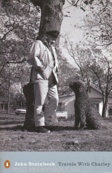 John Steinbeck: Travels with Charley - In Search of America - Penguin Classics