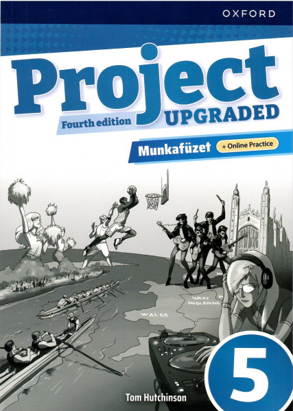 Project 4th Upgraded 5 Munkafüzet + Online Practice
