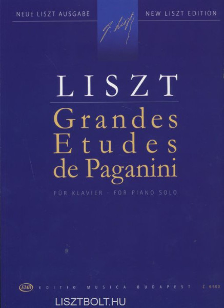 Liszt Ferenc: Grandes Études de Paganini (Paganini-etűdök)