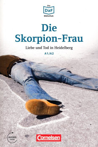 Die Skorpion-Frau - Liebe und Tod in Heidelberg mit online Audios - Die DAF Bibliothek stufe A1/A2