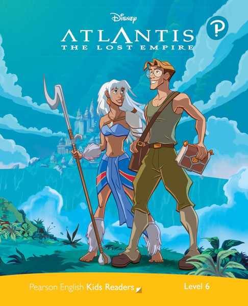 Atlantis - The Lost Empire with Audio Access Code - Penguin Kids Disney Reader Level 6