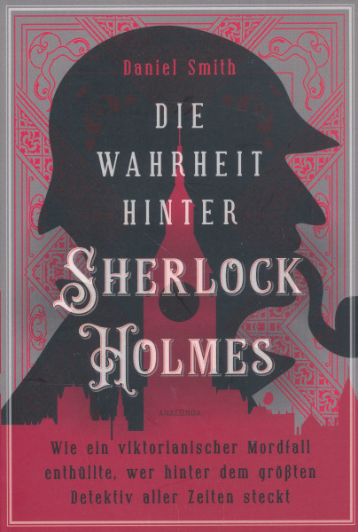 Daniel Smith: Die Wahrheit Hinter Sherlock Holmes