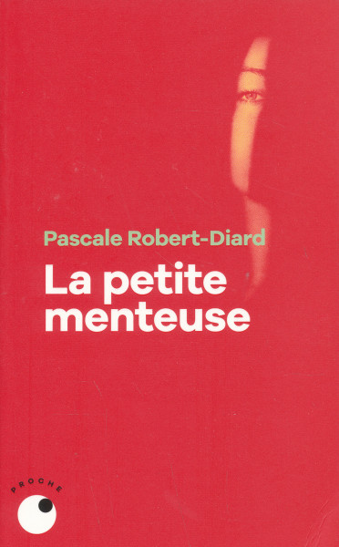 Pascale Robert-Diard: La Petite menteuse