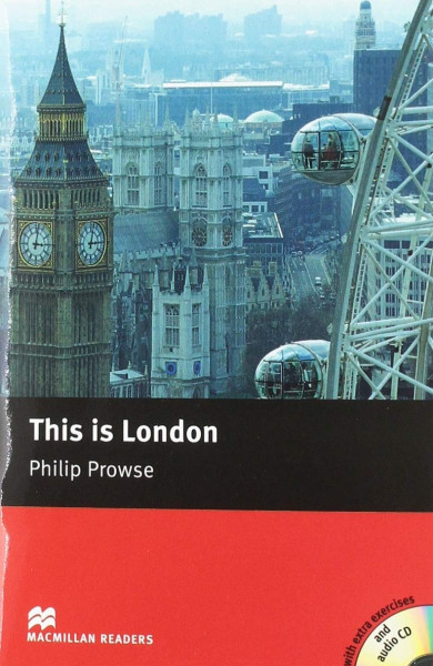 This is London with Extra Exercises and Audio CD - Macmillan Readers level -2-