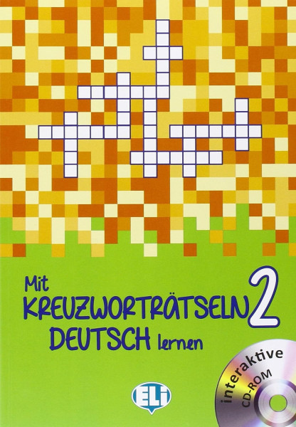 Mit Kreuzworträtseln Deutsch lernen 2 mit Interaktive CD-Rom