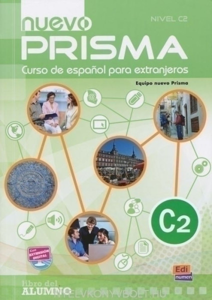 Nuevo Prisma Nivel C2 - Curso de espanol para extranjeros Libro del alumno