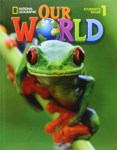 Our World 1 Student's Book with Student's CD-ROM