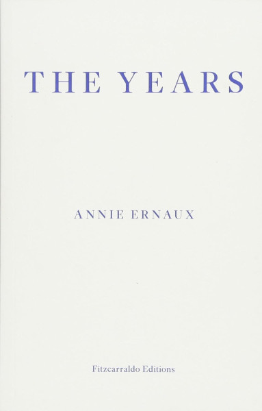 Annie Ernaux: The Years