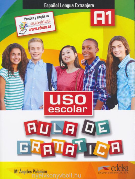 Uso escolar. Aula de gramática A1. Libro del alumno
