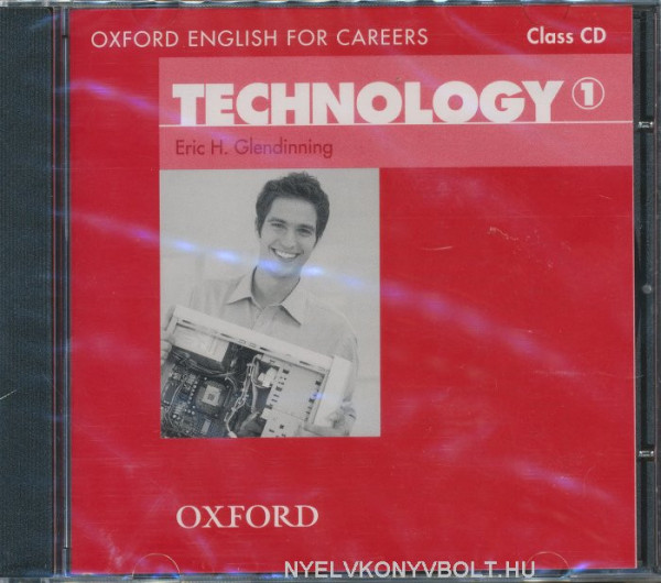 Technology 1 - Oxford English for Careers Class Audio CD