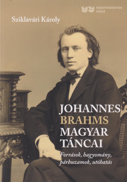 Sziklavári Károly: Johannes Brahms Magyar táncai