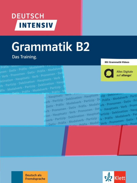 Deutsch intensiv Grammatik B2: Das Training. . Buch + online