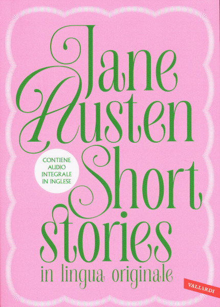 Jane Austen: Short stories in lingua originale Con versione audio completa