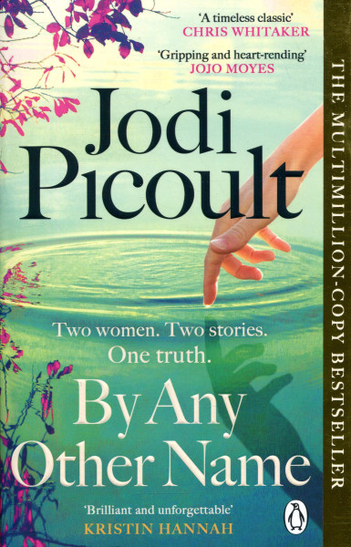 Jodi Picoult: By Any Other Name