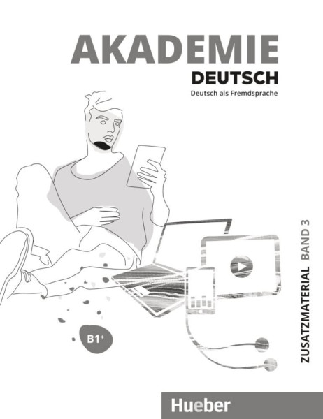 Akademie Deutsch B1+ Zusatzmaterial