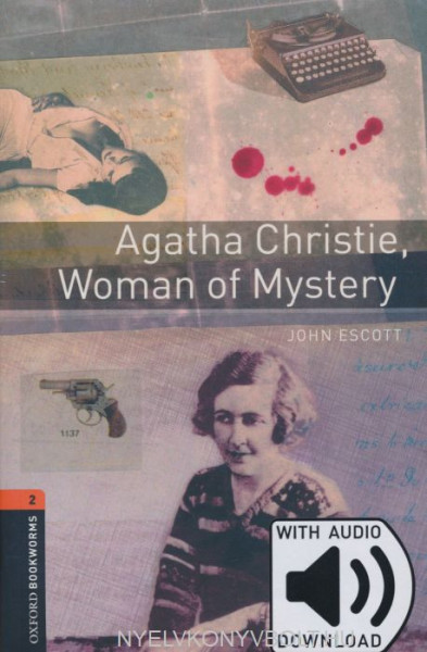 Agatha Christie, Woman of Mystery with Audio Download - Oxford Bookworms Library Level 2