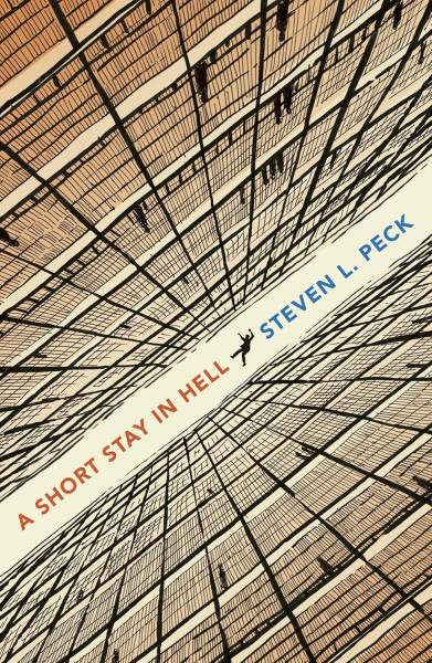 Steven L. Peck: A Short Stay in Hell