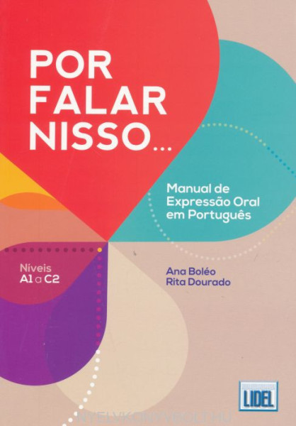 Por Falar Nisso...Manual de Expressao Oral em Portugues (Livro Segundo o Novo Acordo Ortográfico)