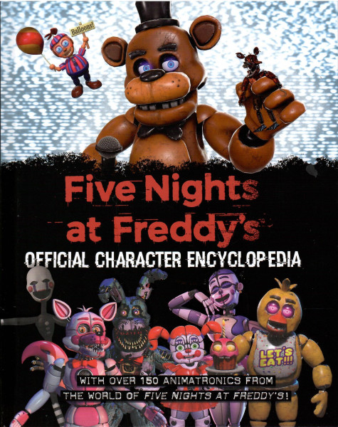 Five Nights at Freddy's: Official Character Encyclopedia