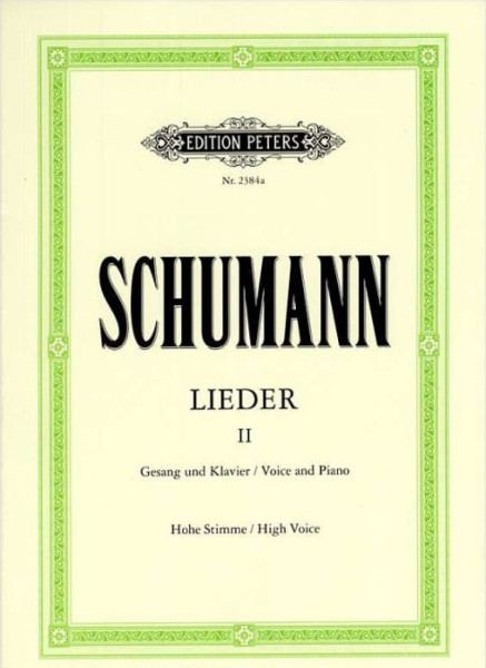 Robert Schumann: Lieder II. hohe