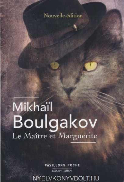 Mikhail Bulgakov: Le Maître et Marguerite