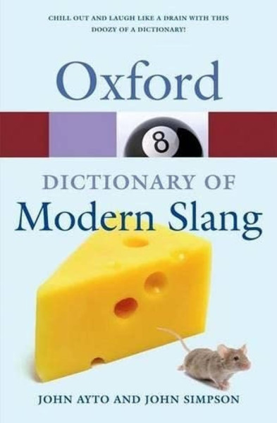 Oxford Dictionary of Modern Slang - Second Edition