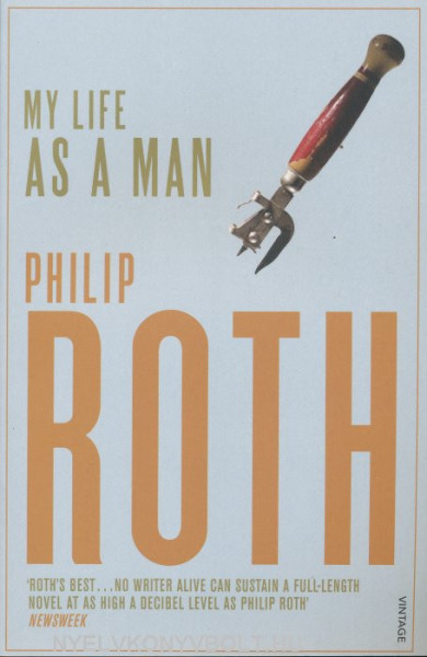 Philip Roth: My Life as a Man
