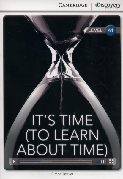 It's Time (To Learn About Time) - with Online Audio - Cambridge Discovery  Readers - Level A1