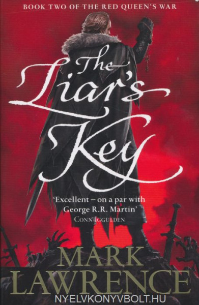 Mark Lawrence:The Liar’s Key (Book Two of the Red Queen’s War)