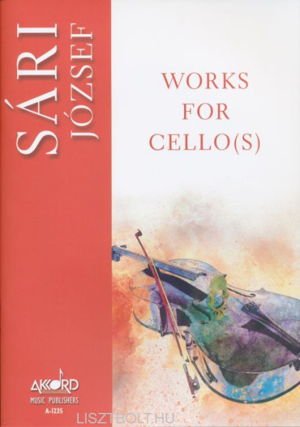 Sári József: Works for Cello(s)