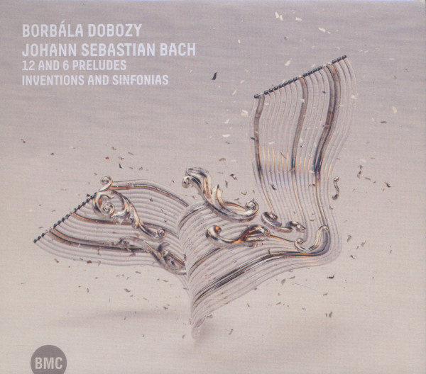 Johann Sebastian Bach: 12 and 6 Preludes Inventions and Sinfonias