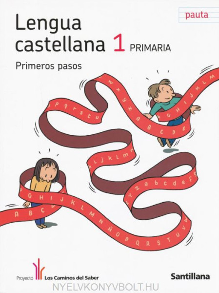Lengua castellana 1 Primaria Primeros pasos
