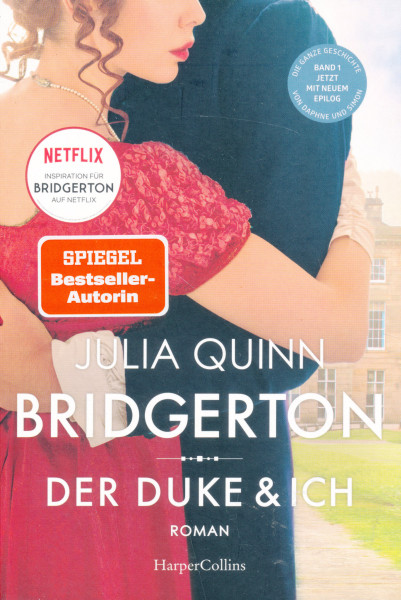 Julia Quinn: Bridgerton - Der Duke & Ich Band 1