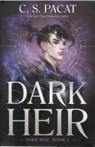 C. S. Pacat: Dark Heir (Dark Rise, Book 2)