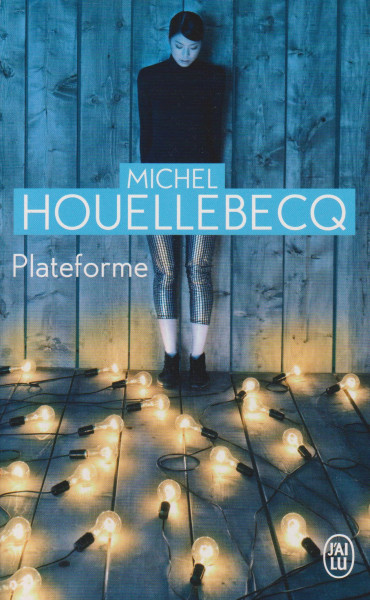 Michel Houellebecq: Plateforme