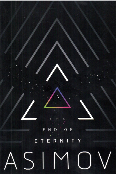 Asimov: The End of Eternity