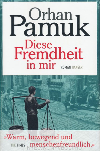 Orhan Pamuk: Diese Fremdheit in mir