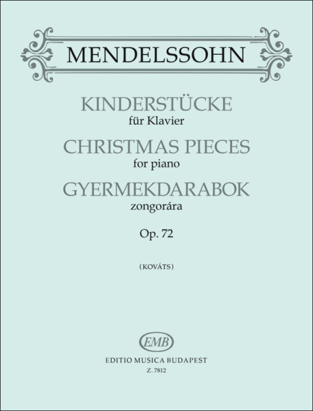 Felix Mendelssohn: Gyermekdarabok zongorára