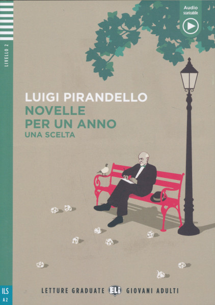 Novello per un Anno - Una Scelta - Letture Graduate Eli Giovani Adulti Livello 2 (A2)