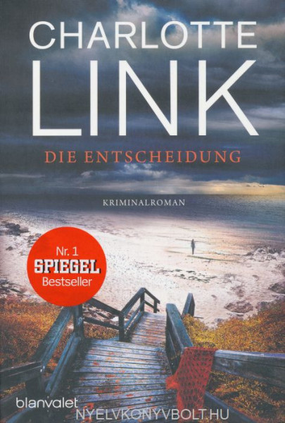 Charlotte Link: Die Entscheidung