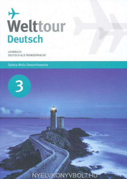Welttour Deutsch 3 Lehrbuch