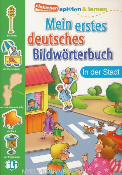 Mein Erstes Deutsches Bildwörterbuch - In der Stadt
