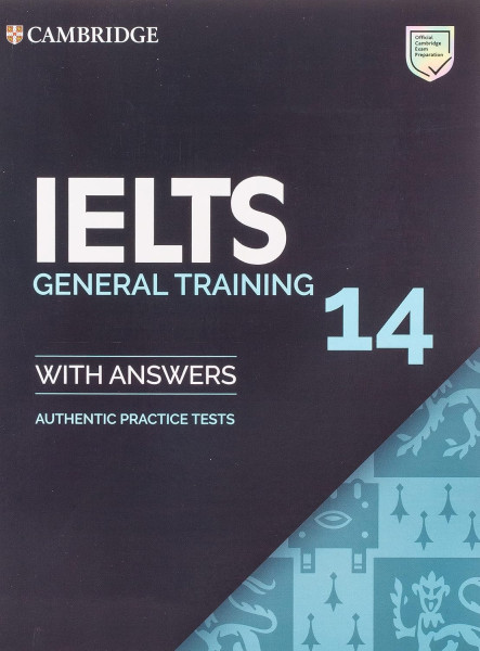 Cambridge IELTS 14 Official Authentic Examination Papers Student's Book with Answers