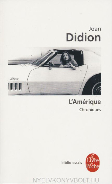 Joan Didion: L'Amérique