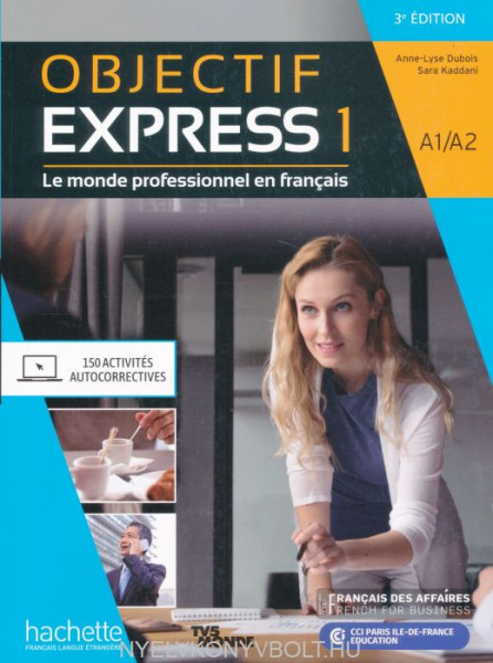 Objectif Express Livre de l'éleve Niveau 1 - 3eme édition