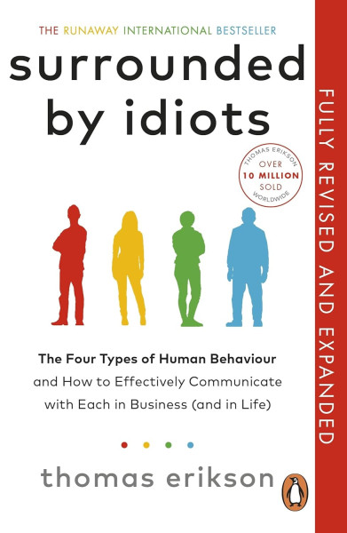 Thomas Erikson: Surrounded by Idiots (Fully Revised and Extended)