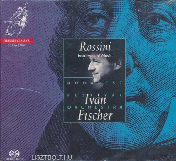 Gioachino Rossini: Instrumental Music