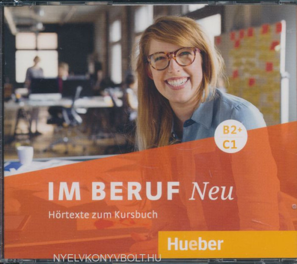 Im Beruf NEU B2+/C1: Deutsch als Fremd- und Zweitsprache / 3 Audio-CDs